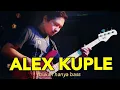 Lagu ALEX KUPLE : LEBIH BAIK STAND UP COMEDY daripada ADU SKILL !