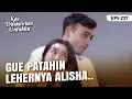 Cakra Ingin Menghabisi Alisha Didepan Devan | KAU DITAKDIRKAN UNTUKKU | EPS.237 (2/4)