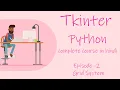 Python Tkinter Complete Course in Hindi Ep-2 Grid System
