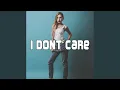 Download Lagu I Dont Care