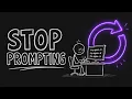 Stop Prompting AI Start Writing Loops