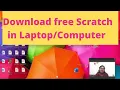 How to Download and Install Scratch free in your