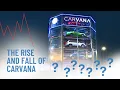 How Carvana Went from Multibillion-Dollar Giant to Bankruptcy
