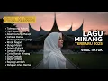 Lagu Minang 2025 – bikin baper dan tenang di hati #laguminang #lagubaper #laguhealing