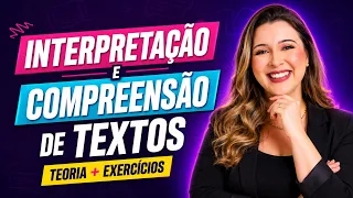INTERPRETAÇÃO E COMPREENSÃO DE TEXTOS - com EXERCÍCIOS - Profa. Pamba