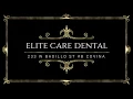 Welcome to Elite Care Dental Covina CA
