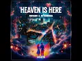 Heaven Is Here (Club Mix)