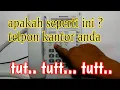 Download Lagu cara atasi telpon kantor pabx, berbunyi tut.. tutt..