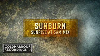 ReDub - Sunburn | Sunrise At 5A.M. Remix