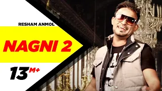 nagni 2 resham anmol latest punjabi songs 2014 speed records