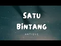 Download Lagu Antique - Satu Bintang (Lirik)