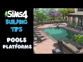 BUILDING TIP HOW TO BUILD POOLS IN PLATFORMS SIMS 4