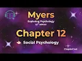 Chapter 12 Social Psychology from Exploring Psychology 12th Edition
