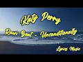 Rawi Beat - Unconditionally -  Katy Perry ( Slow Remix ) Lyrics music
