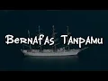 Download Lagu Last Child - Bernafas Tanpamu // Cinta Karena Cinta,  Tentang Rindu   | Mix Lirik…