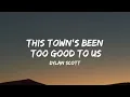 Download Lagu Dylan Scott - This Town's Been Too Good To Us (lyrics)