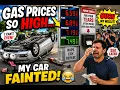 Gas Prices Got So High My Car FAINTED