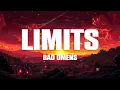 Bad Omens - Limits (Lyrics)