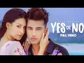 Download Lagu YES OR NO : Jass Manak (Official Video) Satti Dhillon | Latest Punjabi Songs 2020 | Geet MP3