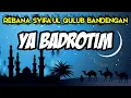 Download Lagu YA BADROTIM ‼️ Sholawat Terbaik Versi Rebana Syifaul Qulub Bandengan