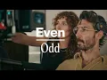 Customer Spotlight: Even/Odd