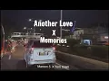 Lagu Another Love x Memories [Lyrics] - Sad vibes [ Speed Up ] Tik Tok Version