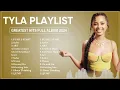 Download Lagu Tyla Greatest Hits Full Album   Best Songs All Of Time ♫