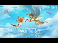 Download Lagu Touch the Sky | Beyond the Clouds Animated Music Video丨Mobile Legends: Bang Bang
