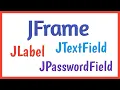 J Frame JTextField JLabel JPasswordField