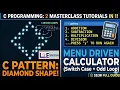 Mastering C Nested Loops Diamond Shape Pattern Odd Loop Menu with gotoxy LnE Educations