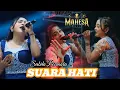 Lagu SUARA HATI- SABILA PERMATA ||MAHESA MUSIC ||TREMBULREJO KEC. NGAWEN - KAB. BLORA