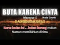 Download Lagu BUTA KARENA CINTA - Mansyur S | Karaoke dangdut koplo | Nada Cewek (COVER) KORG Pa3X