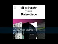 KAISERDISCO JAANA (DJ pintér remix)