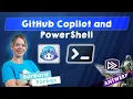 GitHub Copilot and PowerShell - Barbara Forbes