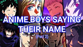 anime boys saying their name part 2