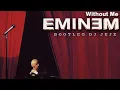 Download Lagu WITHOUT ME (BOOTLEG DJ JEJE)