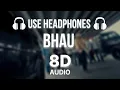 Download Lagu BHAU (8D AUDIO) PREM DHILLON | SNAPPY | LATEST PUNJABI SONGS 2024