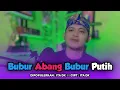 Download Lagu BUBUR ABANG BUBUR PUTIH (ITA DK) || COVER A.SEPTIAN PRATAMA || VIRAL TIKTOK TARLING