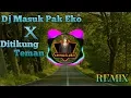 Download Lagu DJ MASUK PAK EKO KO KO JAMILAH SLOW REMIX ♫ TIK TOK 2021 II DJ SLOW 2021 BEAT