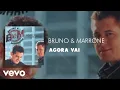Download Lagu Bruno \u0026 Marrone - Agora Vai (Áudio Oficial)