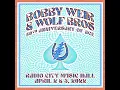 Bobby Weir and Wolf Bros - Ace 50th Anniversary