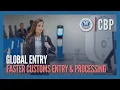 Expedited Customs Processing on Arrival - Global Entry 2025 CBP