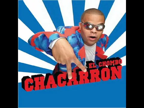 Download MP3 Chacarron - El Chombo