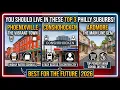 WHY THOUSANDS OF PHILADELPHIA BUYERS ARE MOVING TO THESE 3 PENNSYLVANIA SUBURBS IN 2026