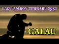 Download Lagu LAGU AMBON TERBARU | BIKIN GALAU | MP3  LAGU AMBON 