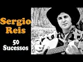 Download Lagu SergioReis  -  50 Sucessos