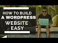 How to Build a Wordpress Website in 30 Minutes - Super EASY