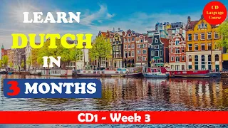 Download CD1: Learn Dutch in Three Months - Week 3 MP3