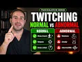 Muscle Twitching Normal vs Abnormal Signs Neurologist Explains