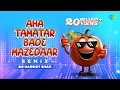 Download Lagu Aha Tamatar Bade Mazedaar - Remix | Hindi Rhyme | Aha Tamatar | Popular kids song
